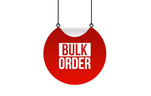 Bulk Order